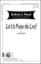 Let Us Praise the Lord SSA choral sheet music cover